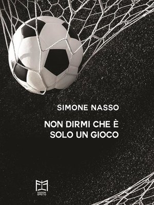 cover image of Non dirmi che è solo un gioco